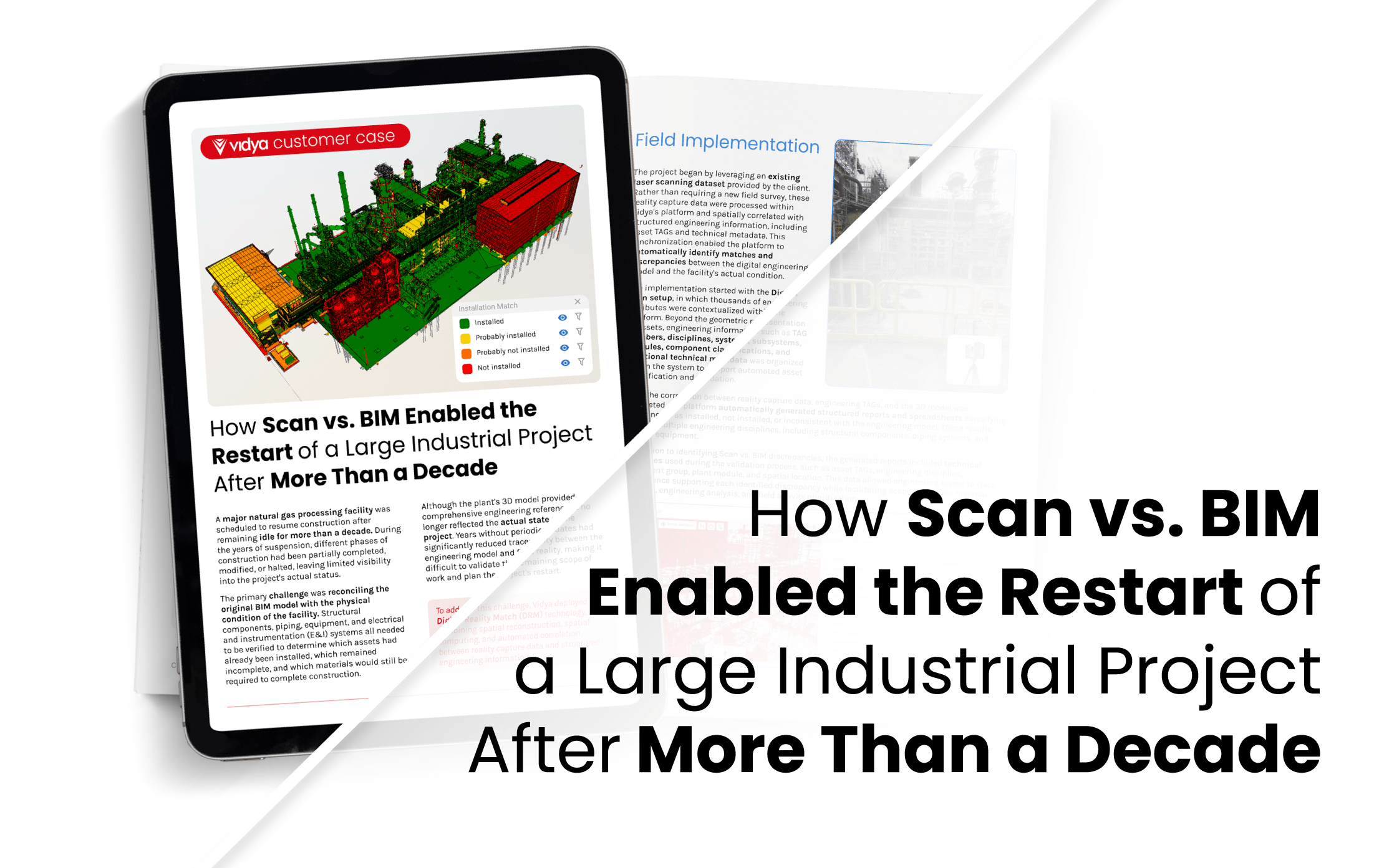 How Scan vs. BIM Enabled the Restart of a Large Industrial Project After More Than a Decade